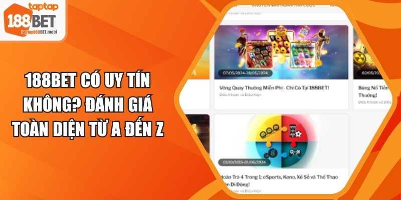 188BET Có Uy Tín Không? Đánh Giá Toàn Diện Từ A Đến Z 6 188BET Có Uy Tín Không
